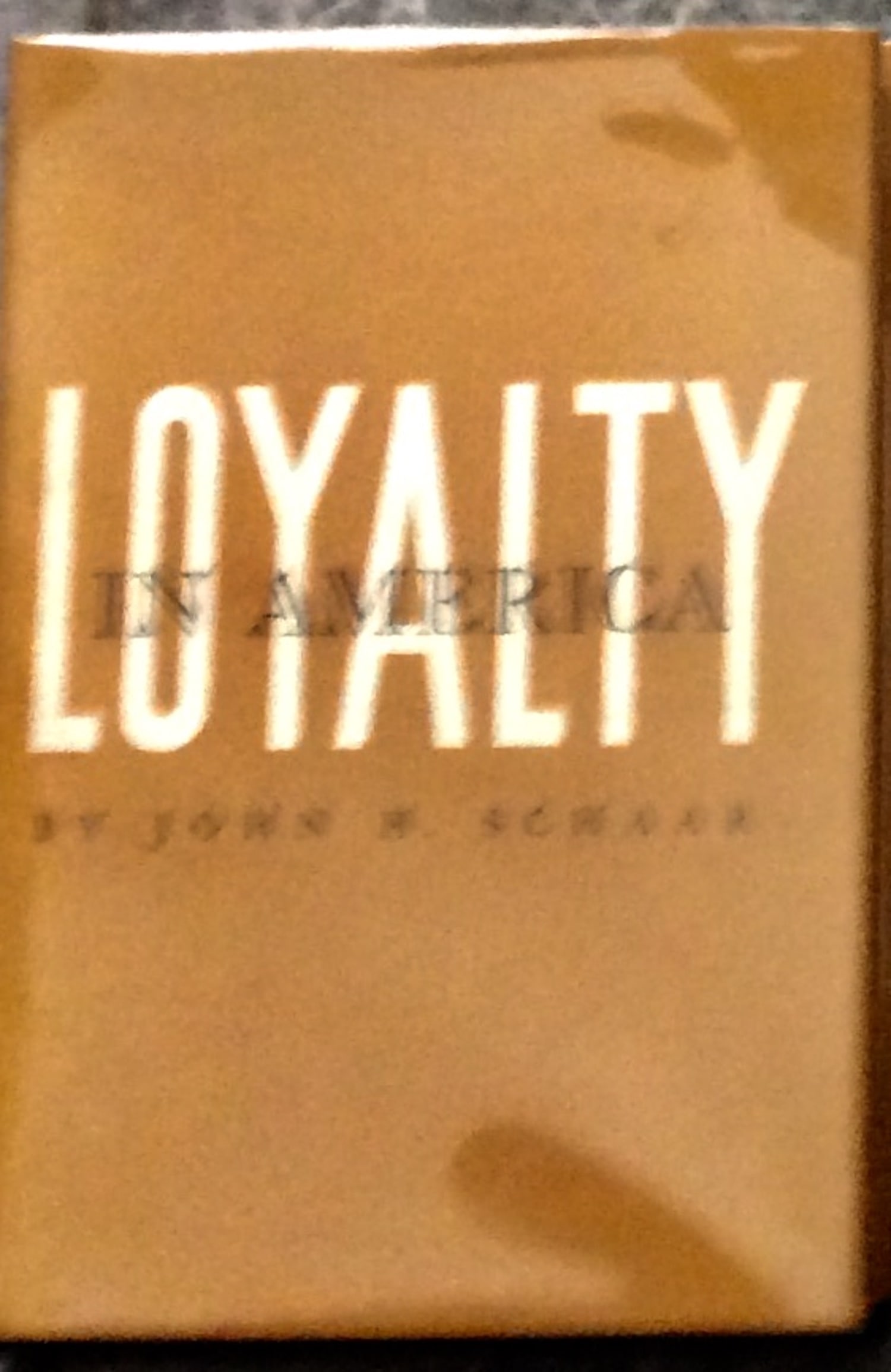 "Loyalty in America" by John Schaar 1957 Hardcover History Of The Concept Of Disloyalty 1st Edition (1 of 1)