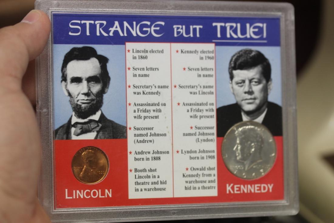 Strange, but True - Lincoln and Kennedy: as shown