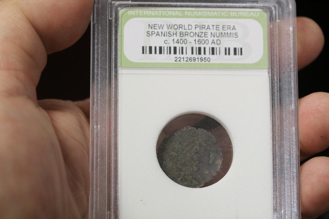 A Slabbed New World Pirate Era Spanish Bronze Nummis: C1400-1600 AD