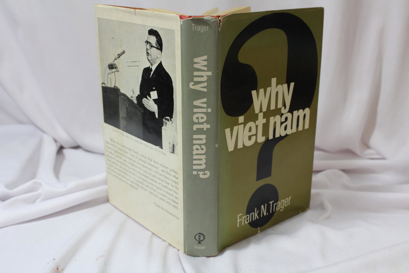 Why Viet Nam? - Hardcover Book: by Frank N. Trager