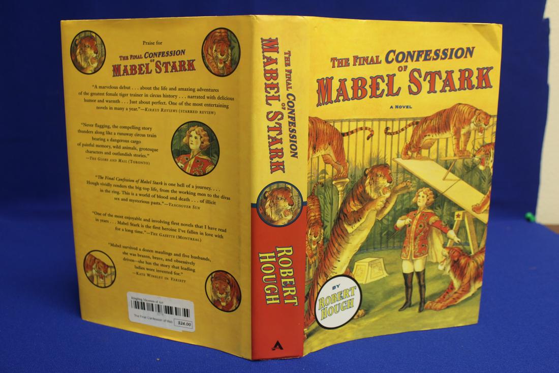 Hardcover Book: The Final Confession of Mabel Stark: as shown