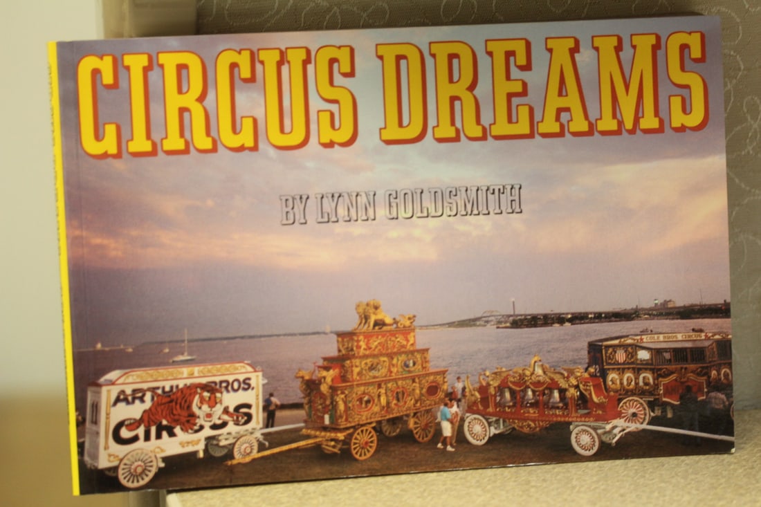Softcover Book: Circus Dreams: by Lynn Smith , many color pictures