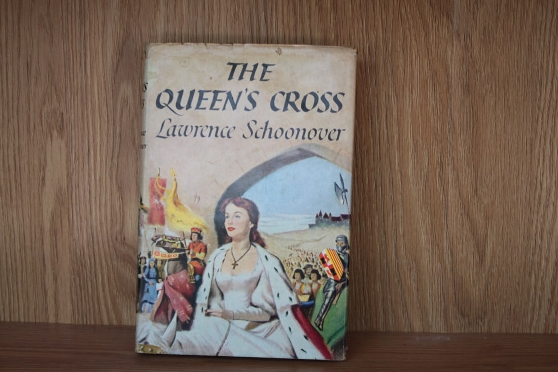 Book - The Queen's Cross by Lawrence Schoonover: Hardcover with dust jacket - condition as shown