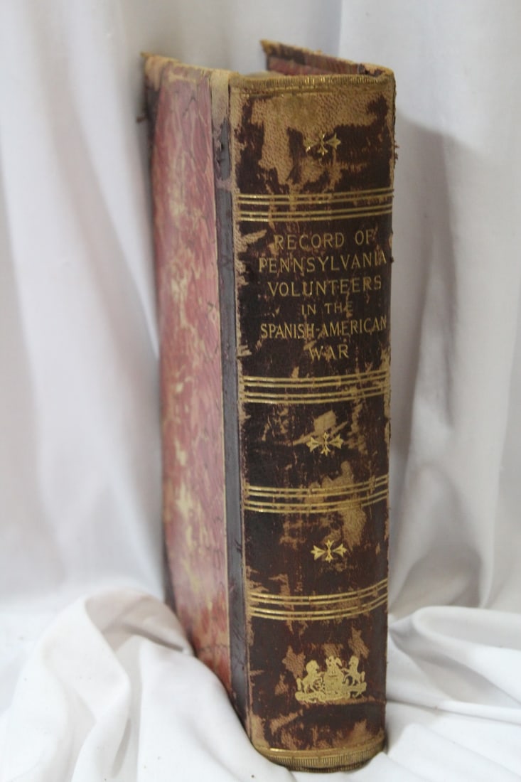 Hardcover Book: Record of Pennsylvania Volunteers: Record of Pennsylvania Volunteers in the Spanish-American War - leather bound book