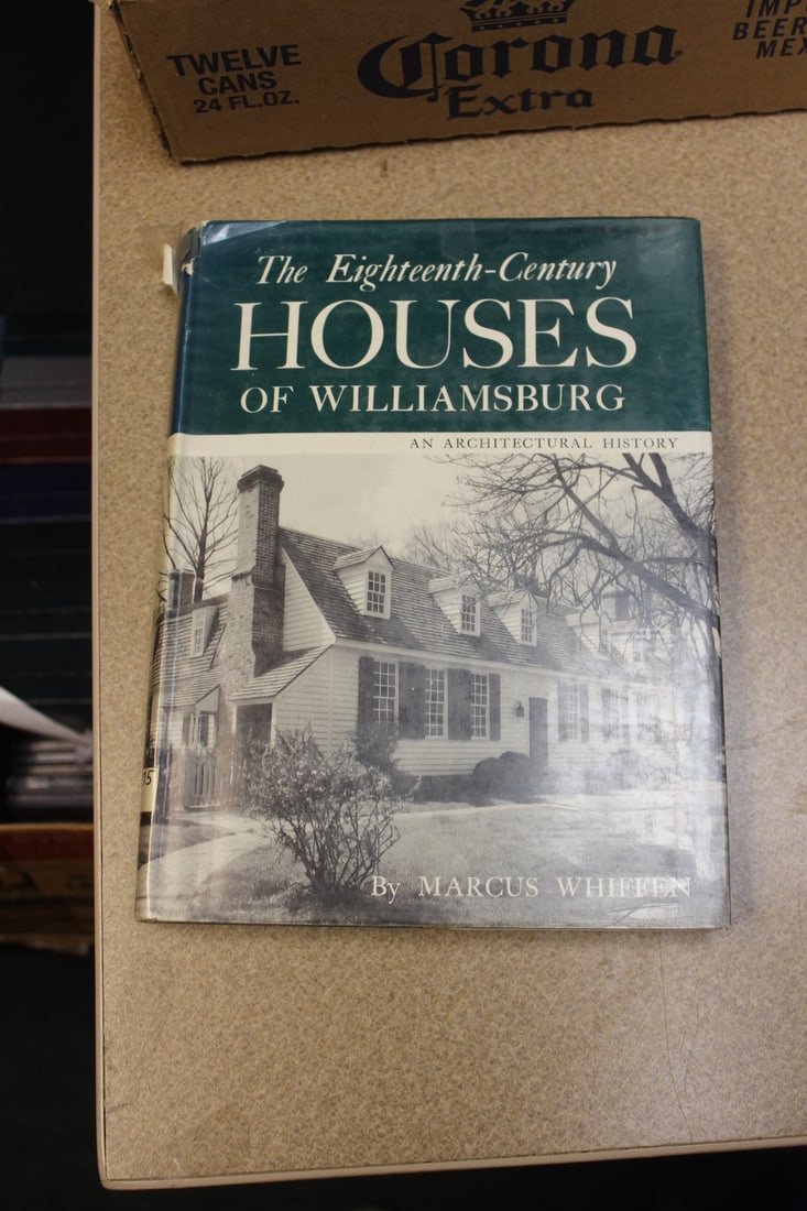 The 18th Century Houses of Williamsburg: hardcover book 