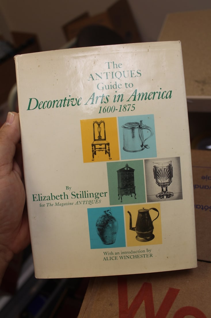The antiques Guide to Decorative Arts in America: 1600-1875 - by Elizabeth Stillinger - hardcover book 