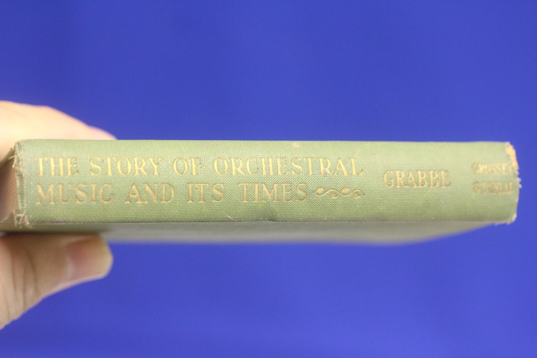 Book: The Story of Orchestral Music and Its Time: hardcover book 