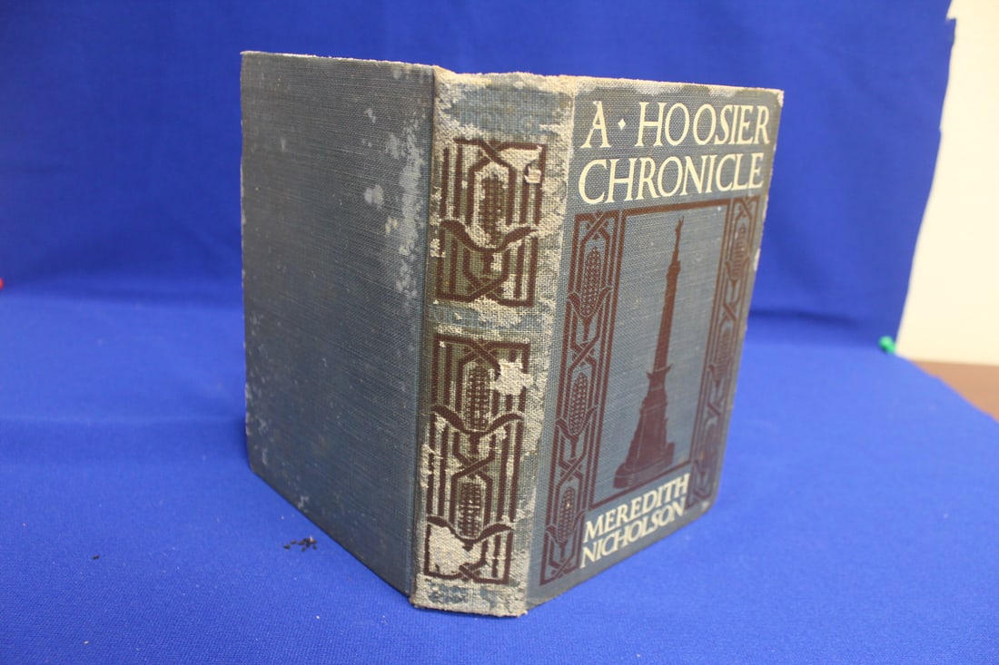 Hardcover Book: Hoosier Chronicle - 1912: believed to be first edition 