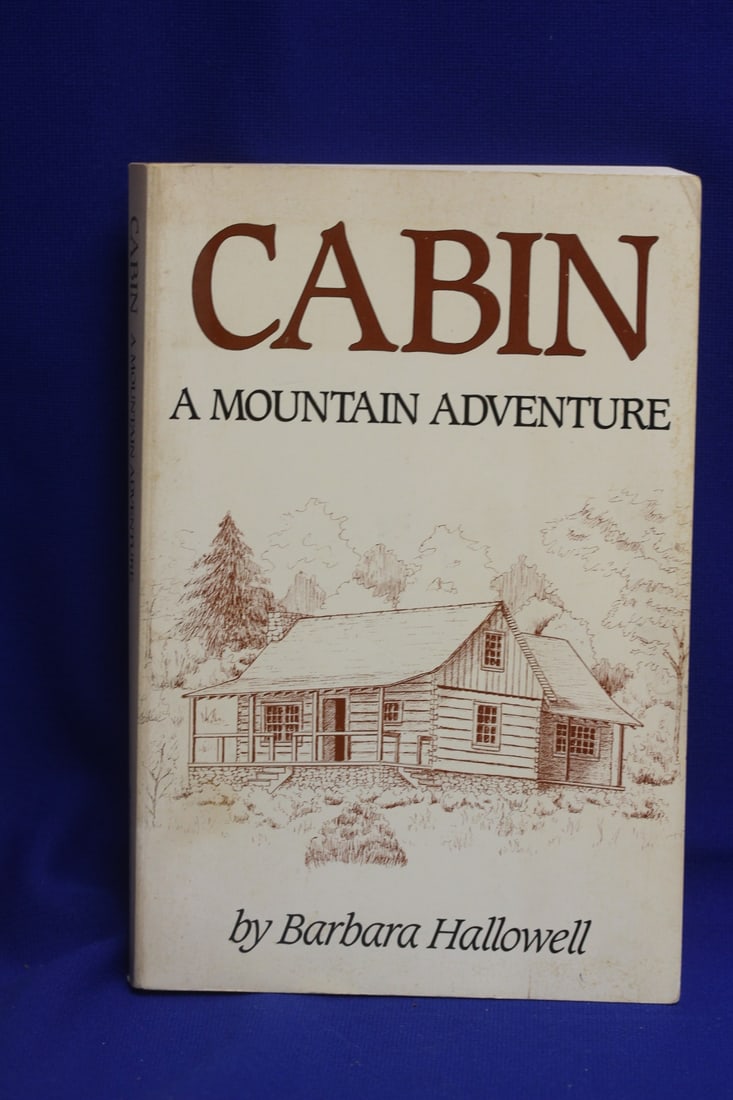 Softcover Book: Cabin, a Monuntain Adventure: as shown 