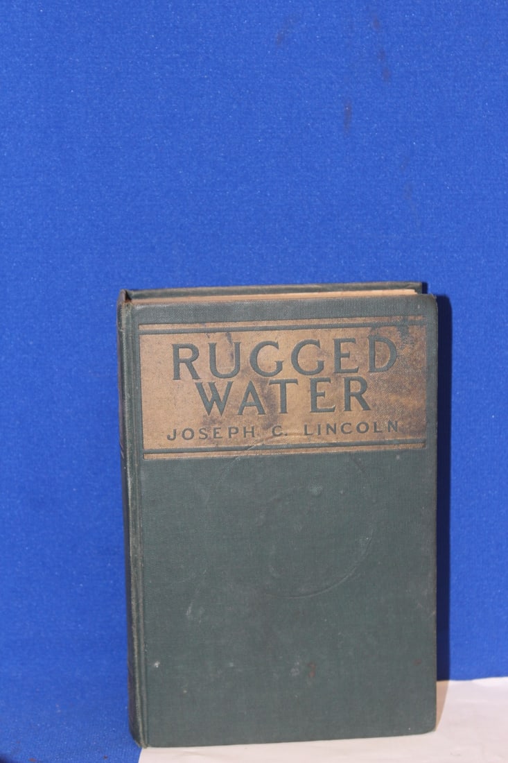 Hardcover Book: Rugged Water: by Joseph Lincoln - 1st edition 