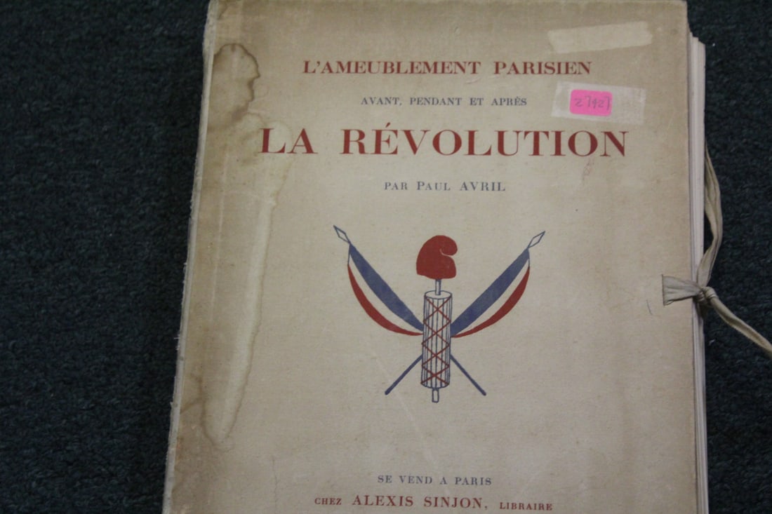 Parisian Furniture Before and After The Revolution: before, during and after the revolution - hardcover book - by Paul Avril 1929 - french 