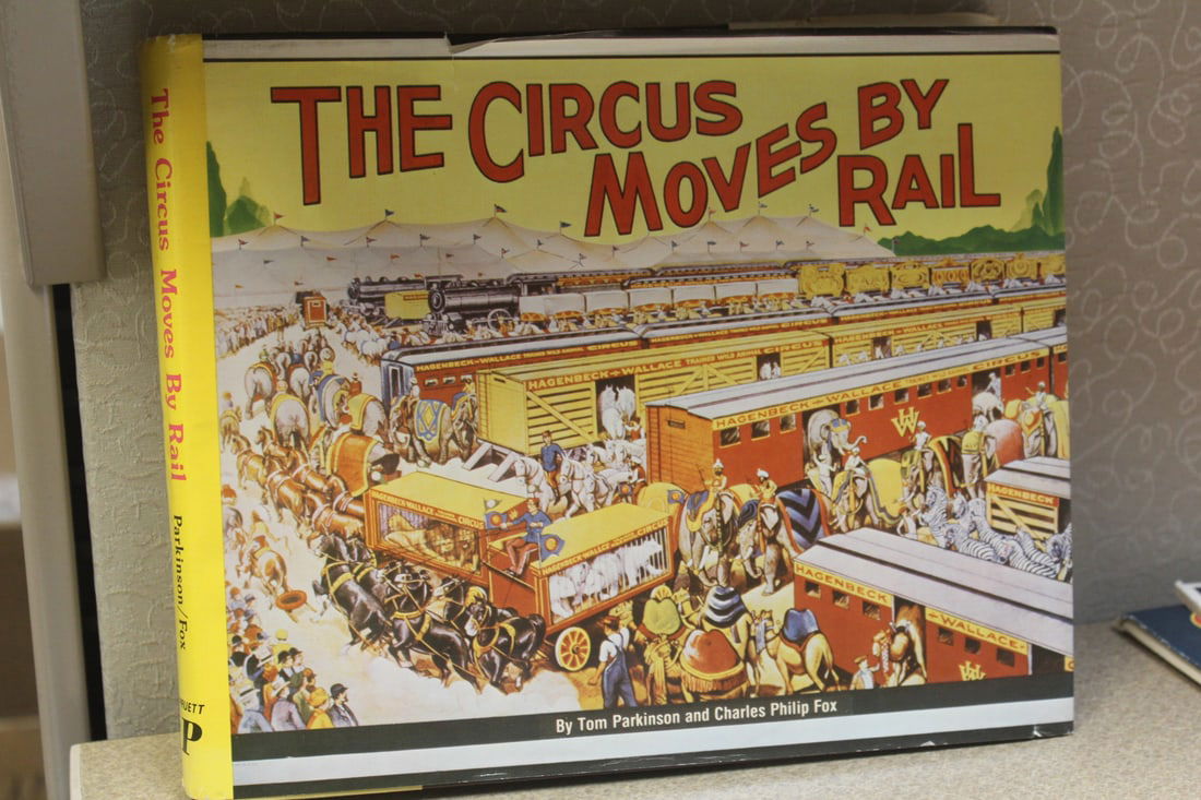 Hardcover Book: The Circus Moves by Rail: as shown 