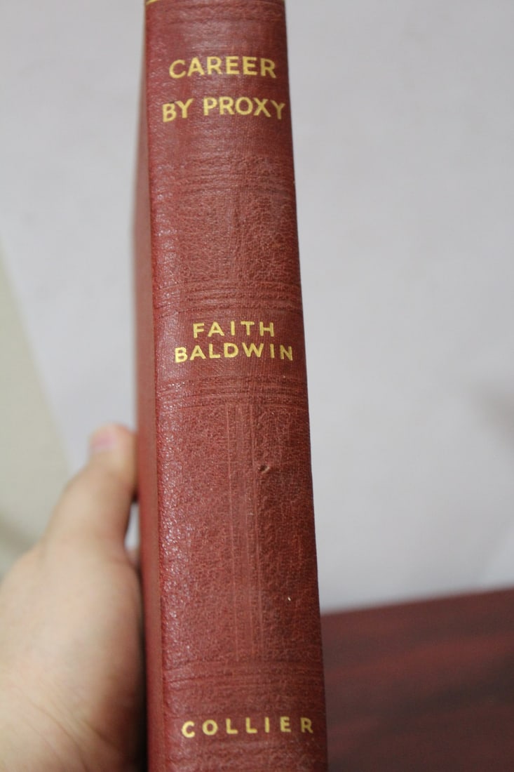 Hardcover Book: Career by Proxy: by Faith Baldwin