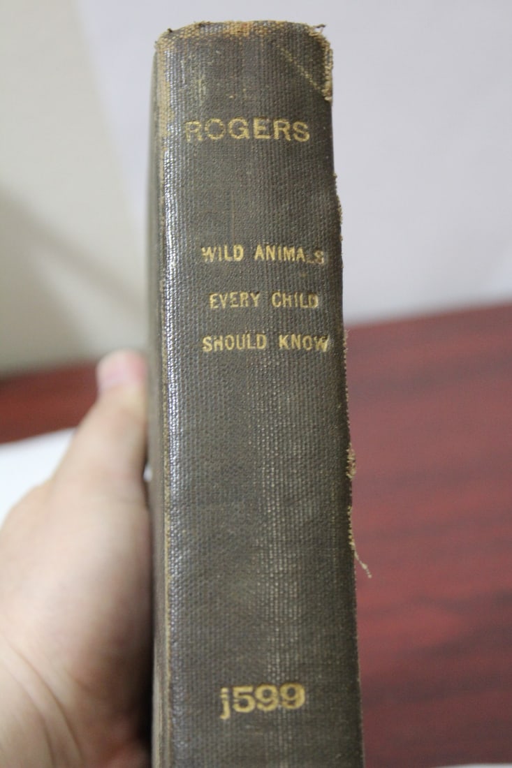 Book: Wild Animals Every Child Should Know: Hardcover book - by Rogers