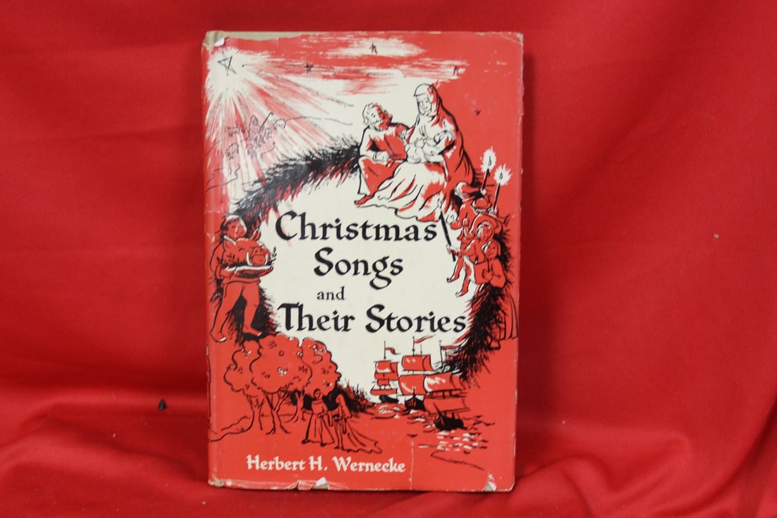 Hardcover Book: Christmas Songs and Their Stories: Rare book - with dustjacket