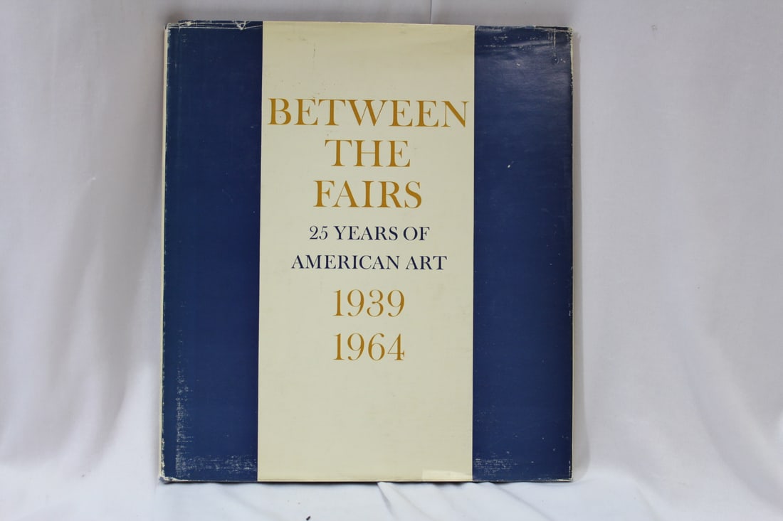 Hardcover Book Between The Fairs: 25 years of American Art