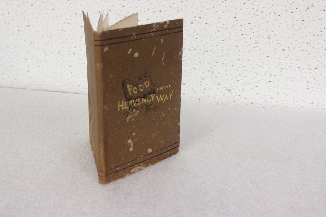 A Thin Hardcover Book - From 1885: Food for the Heavenly Way