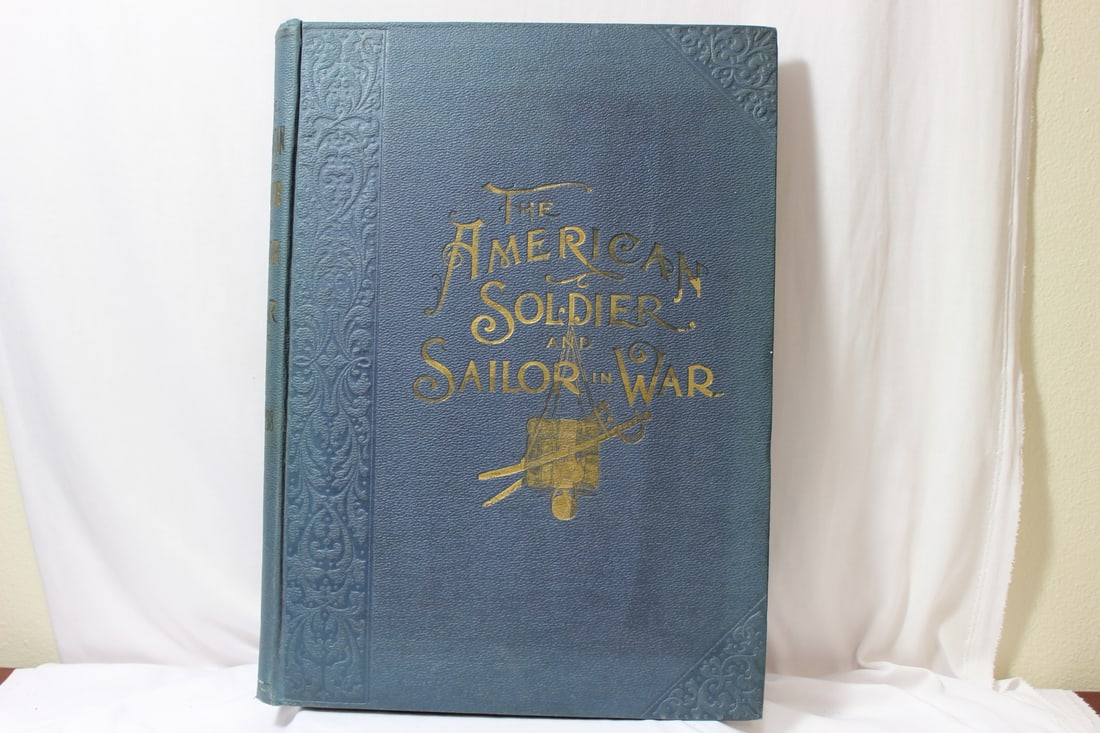 Book: The American Soldier and Sailor in War: Large Hardcover book - 19th century