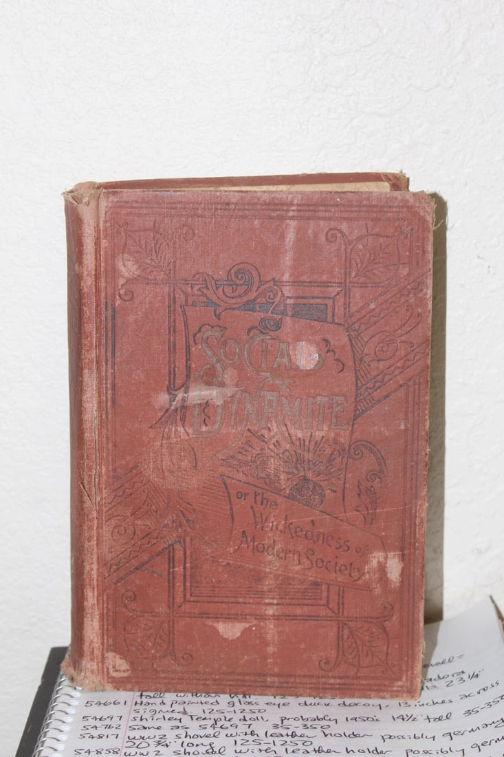 Hardcover Book: Social Dynamite: 19th century