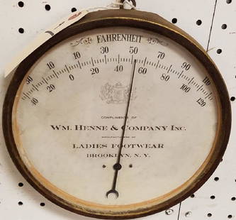 WM HENNE AND CO INC LADIES FOOTWARE BROOKLYN NY: WM HENNE AND CO INC LADIES FOOTWARE BROOKLYN NY THERMOMETER 9 1/4" DIAM