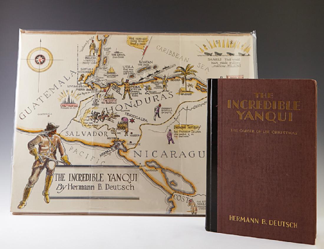 Book- "The Incredible Yanqui, The Career of Lee: Book- "The Incredible Yanqui, The Career of Lee Christmas" by Hermann B. Deutsch, 1931, together with a John Chase Map for a publicity poster, plastic wrapped, Map- H.- 12 in., W.- 16 in. (2 Pcs.)