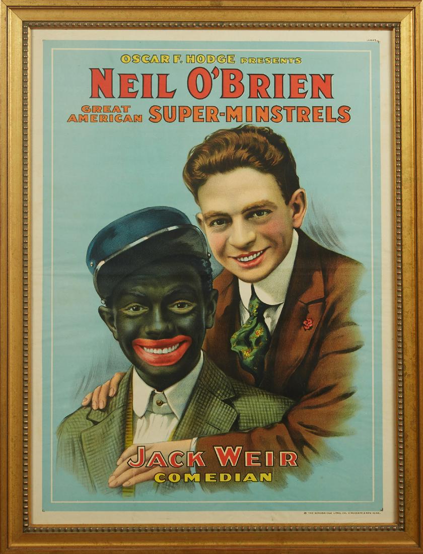 Neil O'Brien Great American Super Minstrels Poster for: Neil O'Brien Great American Super Minstrels Poster for Jack Weir, Comedian, early 20th c., by the Stowbridge Lithograph Co., Cincinnatti and New York, presented in a gilt frame with a beaded liner, H.