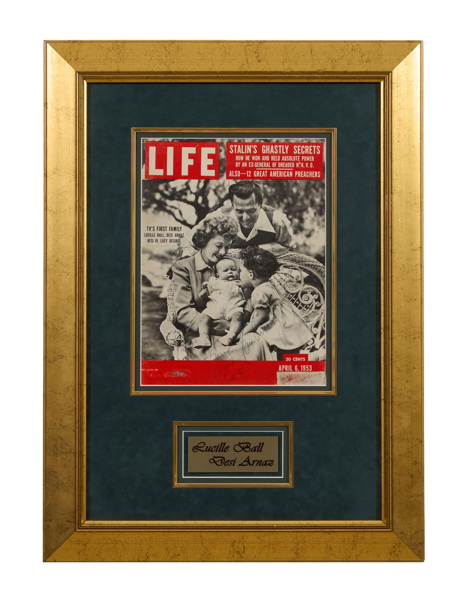 "I Love Lucy" Autographed Life Magazine Cover, Overall- H.- 29 in., W.- 21 1/4 in.: "I Love Lucy" Autographed Life Magazine Cover, featuring "TV's First Family"- Lucille Ball, Desi Arnaz and Children, published April 6, 1953, signed by Ball and Arnaz in pen lower right, presented in 