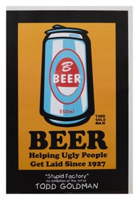 Todd Harris Goldman (American/Florida, b. 1969), "BEER, Helping Ugly People Get Laid Since 1927,",