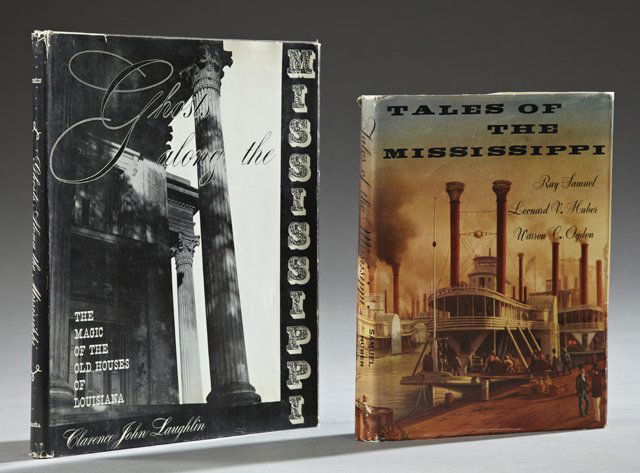 "Tales of the Mississippi," by Ray Samuel, Leonard: "Tales of the Mississippi," by Ray Samuel, Leonard Huber, and Warren Ogden; together with "Ghosts Along the Mississippi," by Clarence John Laughlin. (2 Books)