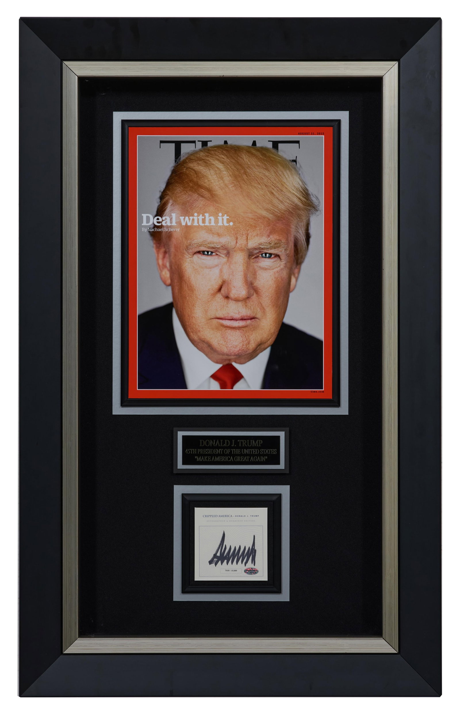 Autographed U.S. President Donald Trump Memorabilia, 21st c., H.- 34 3/8 in., W.- 21 1/2 in., D.- 2: Autographed U.S. President Donald Trump Memorabilia, 21st c., with copy of the Time Magazine Cover, Aug. 31, 2015, a MAGA plaque and signature card, presented in a silvered wood frame with two certifi