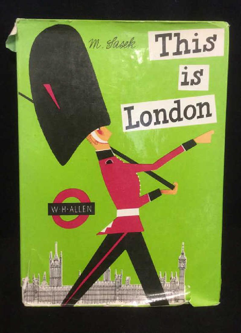 Vintage This Is London By M. Sasek: Vintage This Is London By M. Sasek. Printed in Italy by Fratelli Fabbri Editori 1973. Vintage books, vintage children's books. This Is London in hard cover w dust jacket. Dust jacket is torn and book 