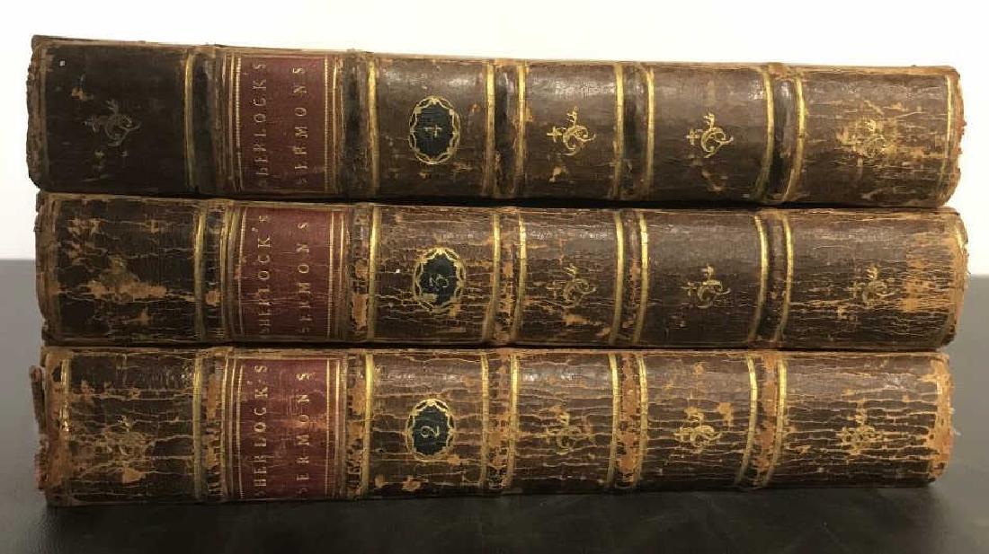 Lot 3 Antique Books, Sherlock’s Sermons, c. 1755: Lot 3 antique leather bound books, ‘Sherlock’s Sermons, volumes 2, 3, 4. Published in 1755 and each inscribed in pen in 1800 for George Harper, Rector of Stepney. Each book measures approx 8 inche