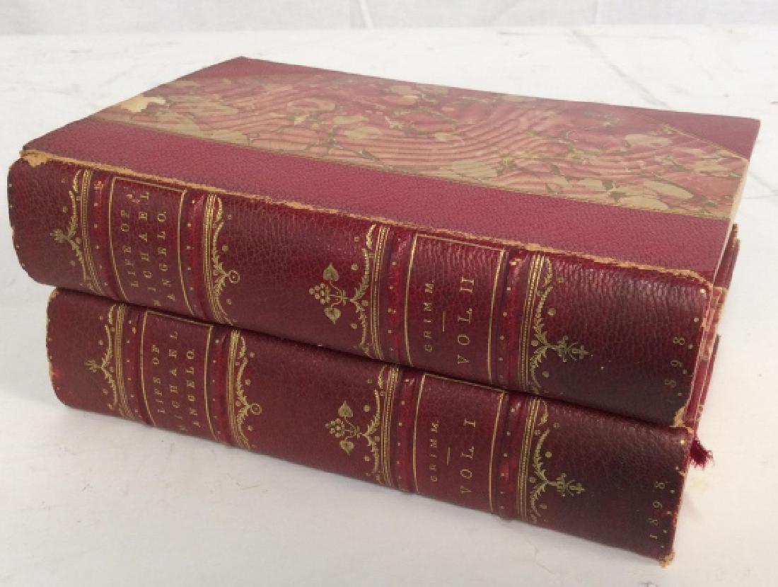 Life of Michael Angelo, Grimm Vol I & II Books: Life of Michael Angelo, Grimm Vol I & II, Leather bound and gold embossed books, copyright 1896, 8 in x 5/12 x 2 in each, by Little Brown & Company, University Press, Rare Books, Rare Collectible Art 