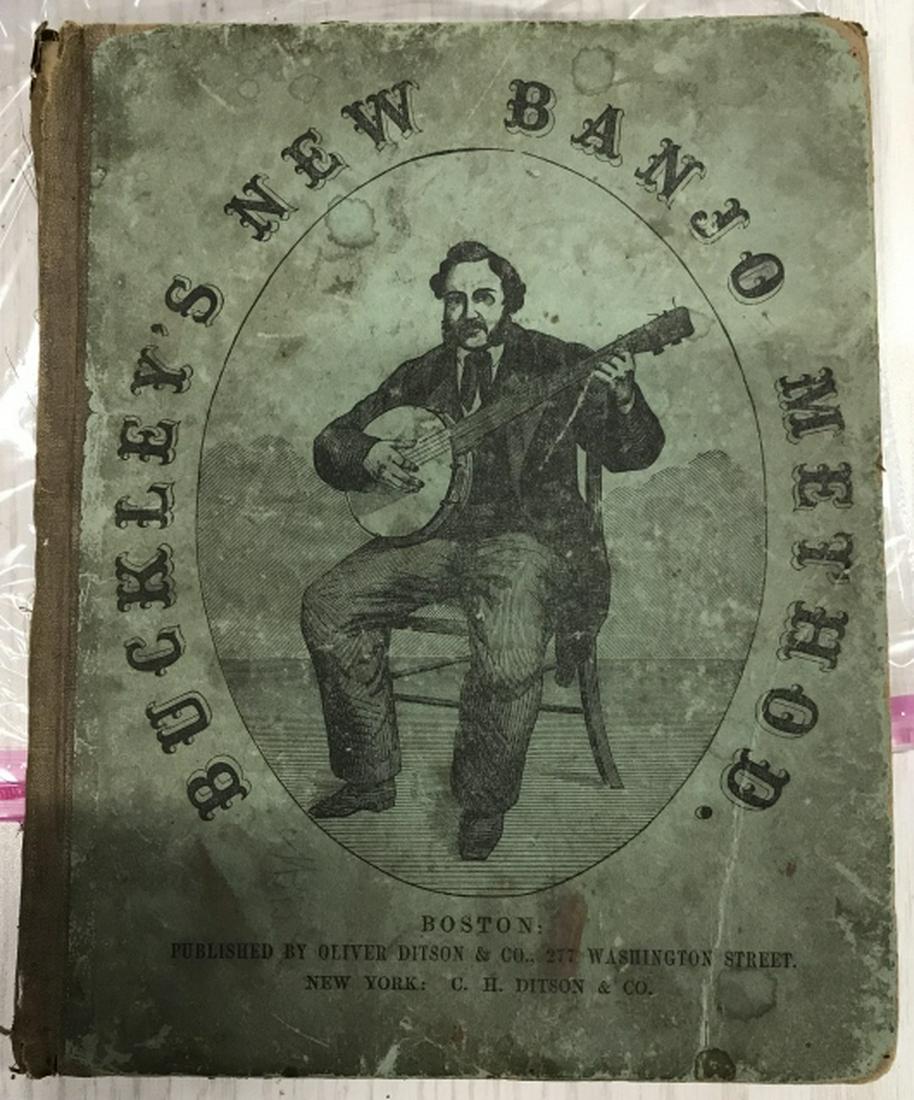 Antique 1860 Book Buckley’s New Banjo Method: Antique condition hand written note inside cover illegible, dated 1860, published by Oliver diets on and co, New York, musical sheets, compositions,music book, collectible, cover measures 11.5 inches 