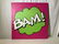 Pop Art BAM ! Artwork On Canvas - 2