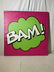 Pop Art BAM ! Artwork On Canvas - 3