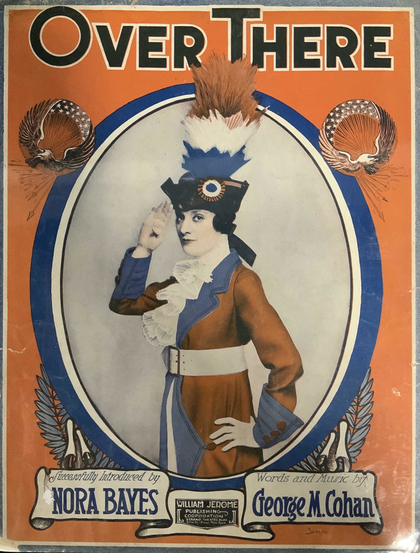 Barbelle Authentic Vintage Sheet Music Cover: Albert Wilfred Barbelle authentic vintage sheet music cover, inscription reads ‘Over There’, inscription to lower portion of piece reads ‘Successfully Introduced by Nora Bayes’, ‘Words and m