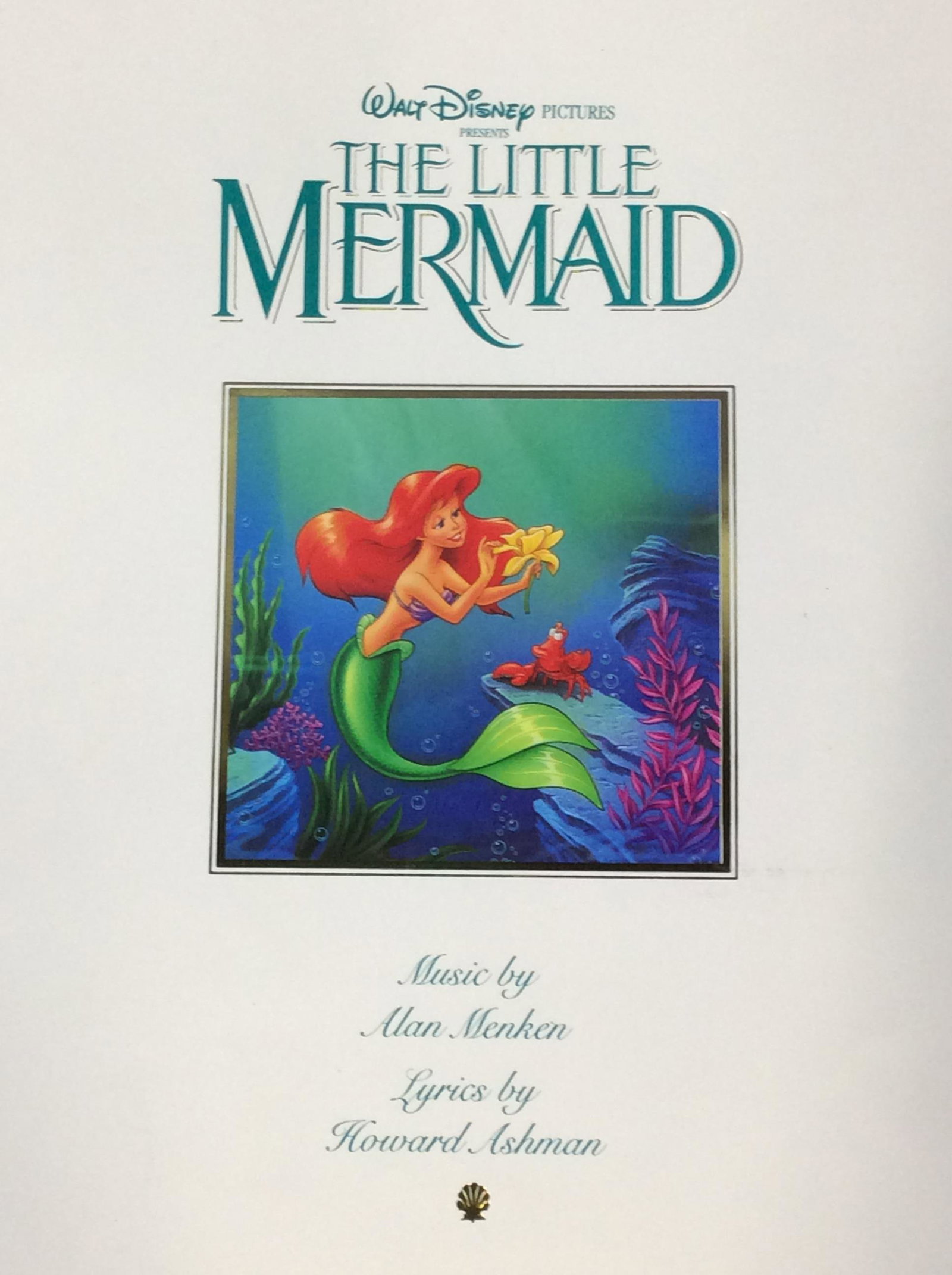 DISNEY’s LITTLE MERMAID Lyrics and Music Book: c.1989 Good condition. Disney Music Co. and Wonderland Music Co., Inc. Music by Alan Menken, Lyrics by Howard Ashman. Songs include Classics like Part of your World, Under The Sea, Poor Unfortunate So