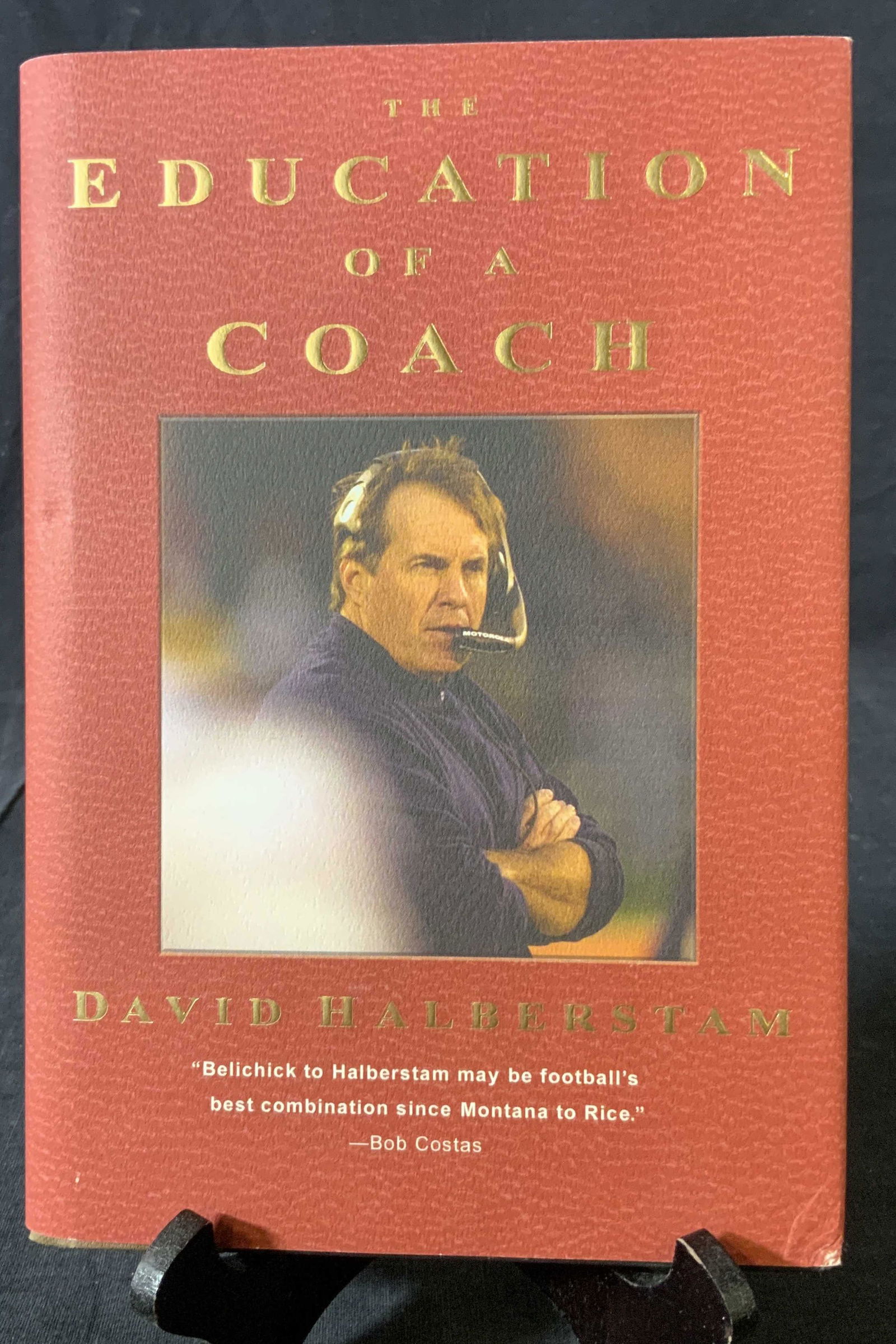 Signed David Halberstam Education of a Coach Book: Signed David Halberstam Education of a Coach Book, signature partially illegible, reads ‘Dear Regis & Joy Fondly David Halberstam Oct 28, 2005’, inscription reads ‘The Education of a coach David