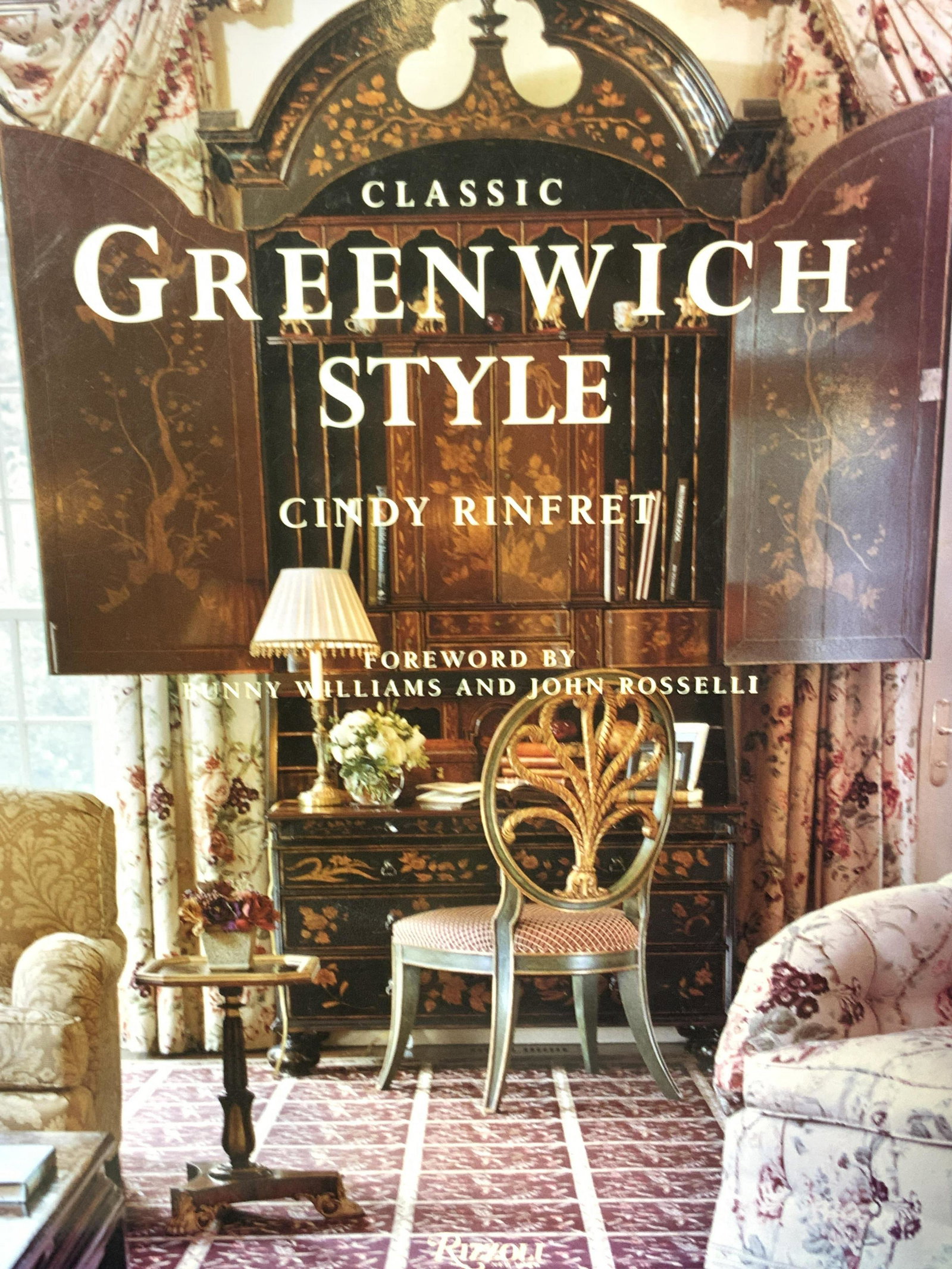 CLASSIC GREENWICH STYLE Coffee Table Book: A hardcover coffee table book titled CLASSIC GREENWICH STYLE written by CINDY RINFRET. Approx. 12H x 9W in. Published by Rizzoli, C. 2006. This item was generously donated by Regis Philbin’s family 