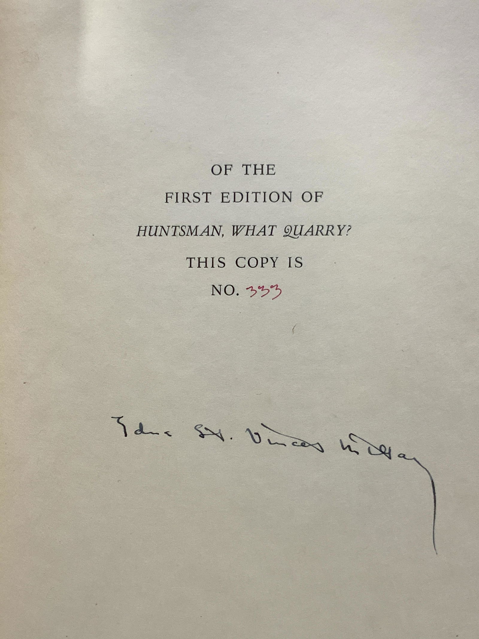 Huntsman What Quarry? Signed Edna Saint Millay (1 of 13)