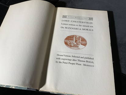 Rare Hardcover Letters by Lord CHESTERFIELD: Lord Chesterfield, Letters Written To His Natural Son On Manners And Morals. Hardcover binding, 113 pages. Engravings after Thomas Bewick. Printers note reads as 950 copies of this selection of letter