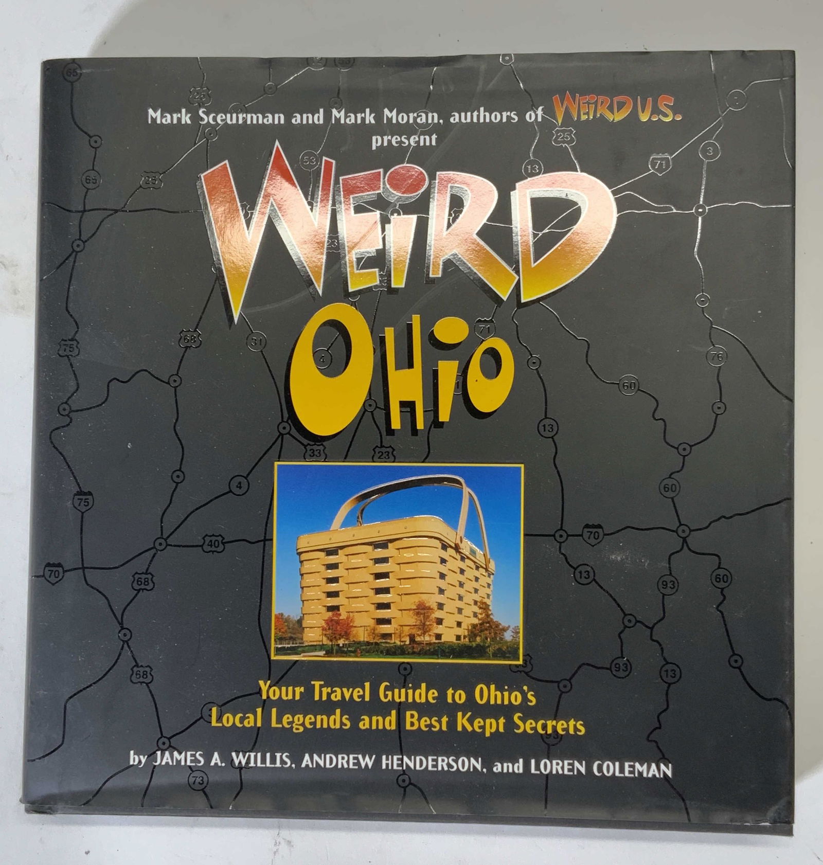 WEIRD OHIO Travel Book: Weird Ohio by James A. Willis , Andrew Henderson, and Loren Coleman. Published by Sterling Publishing Co., 2005. Hard bound. Book covers topics of local Ohio travel destinations and novelties. Conditi