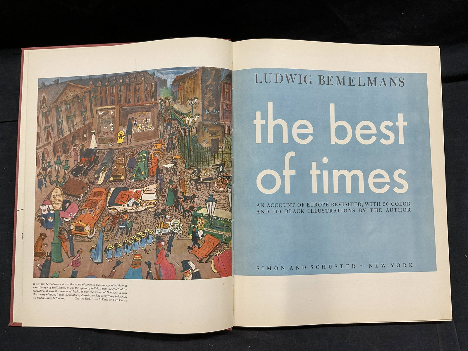 LUDWIG BEMELMANS Best of Times Book: LUDWIG BEMELMANS Best of Times Book, inscriptions read Ludwig BEMELMANS The Best of Times, An account of Europe revisited, with 50 Color and 110 black illustrations by the author, measures 13 x 10 1/4
