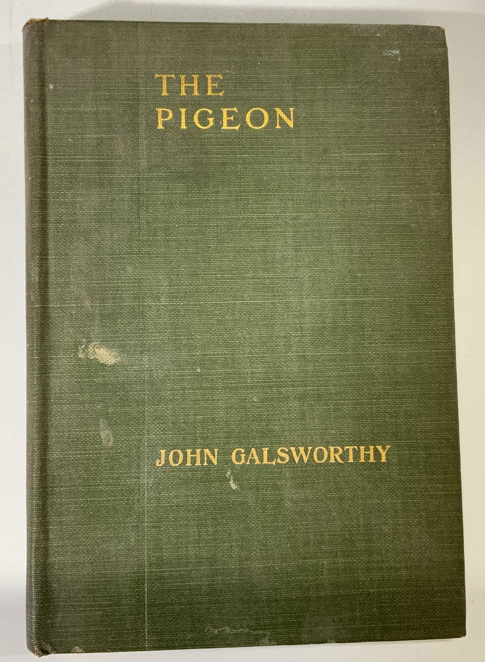 First Edition 1912 The Pigeon John Galsworthy (1 of 4)