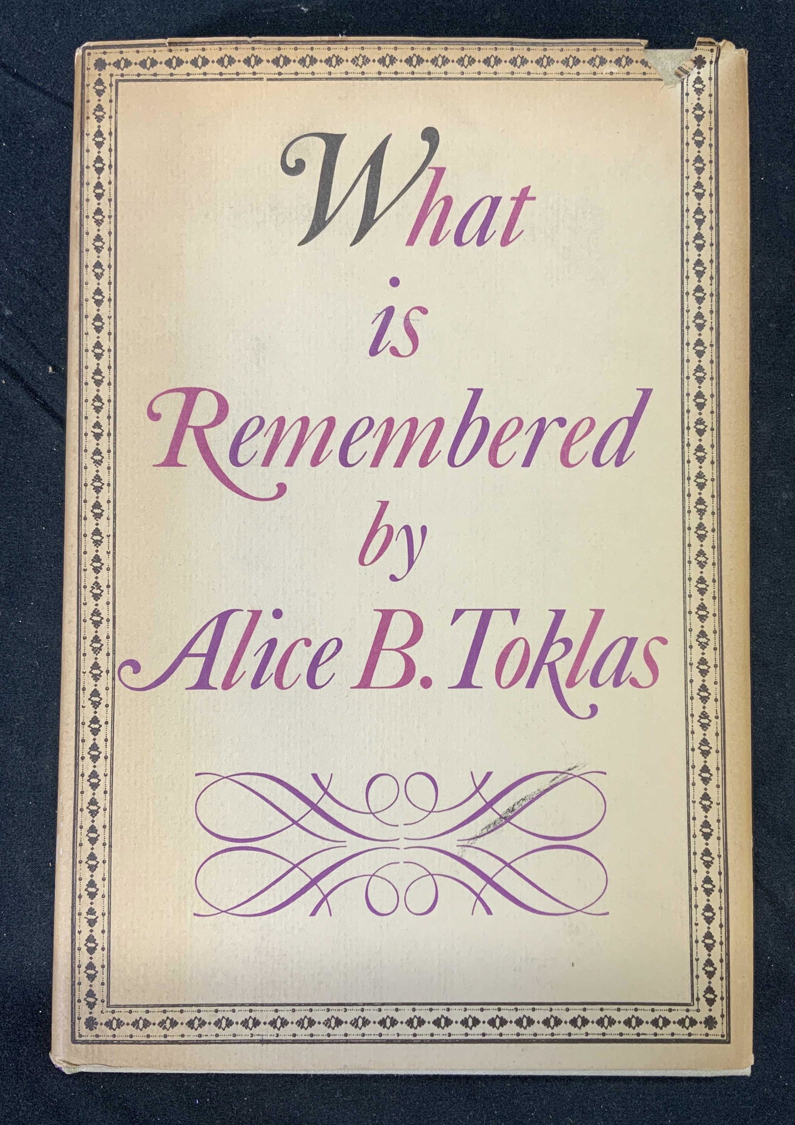 What Is Remembered by Alice B Toklas 1st Edt Book: Hardcover copy of What is Remembered by Alice B. Toklas. Published by Holt, Rinehart, and Winston, 1963. First edition. Some wear to book jacket and pages consistent with age and exposure. What is rem