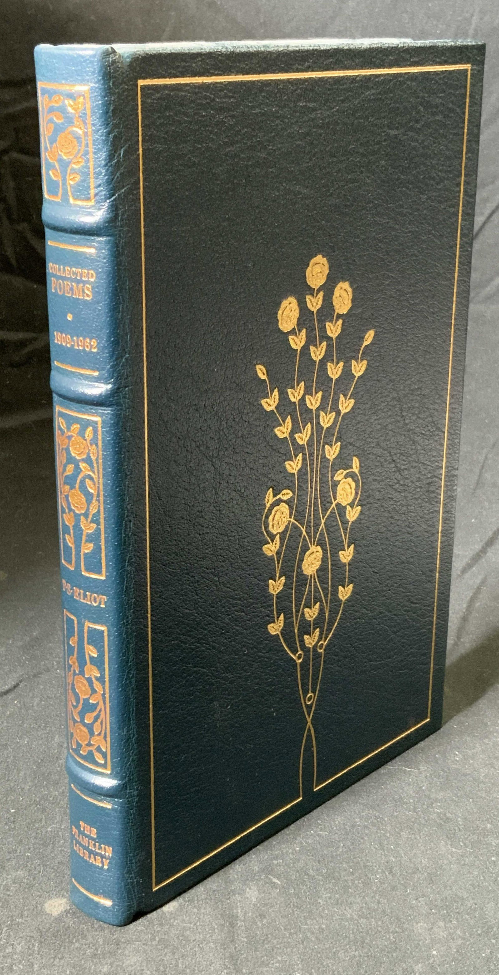 Ltd Ed T.S. ELLIOT Collected Poems 1909-1962: Limited edition hardbound leather copy of Collected Poems 1909-1962 by T.S. Elliot. Published by The Franklin Library, 1978. Part of the 100 Greatest Masterpieces of American Literature collection. In