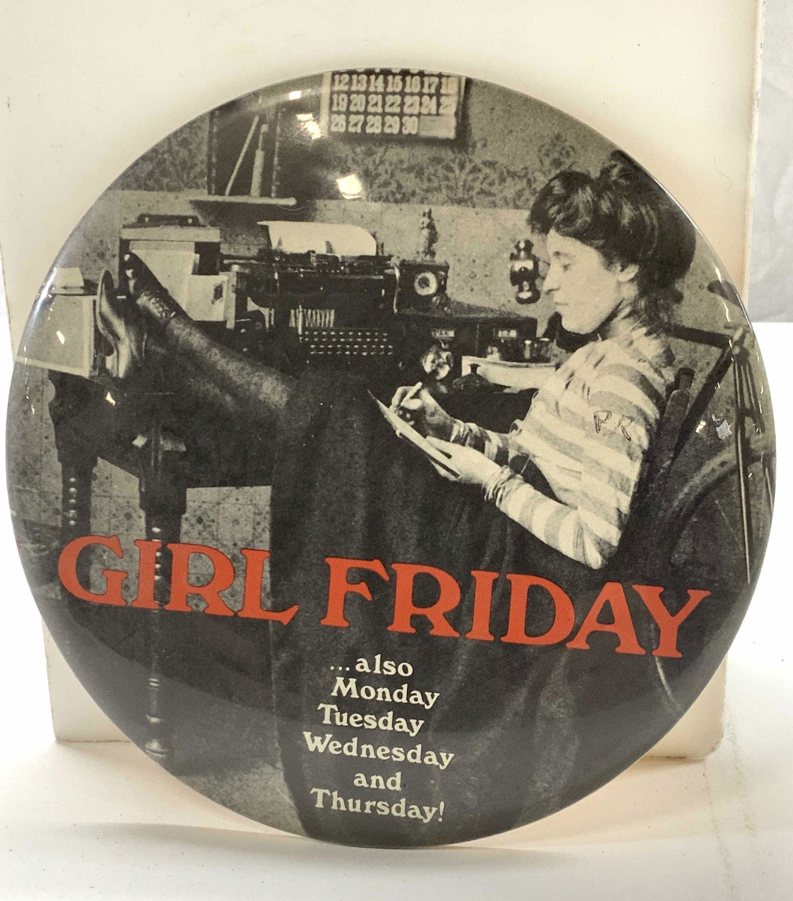 Satirical Girl Friday Desk Decor/ Button (1 of 6)