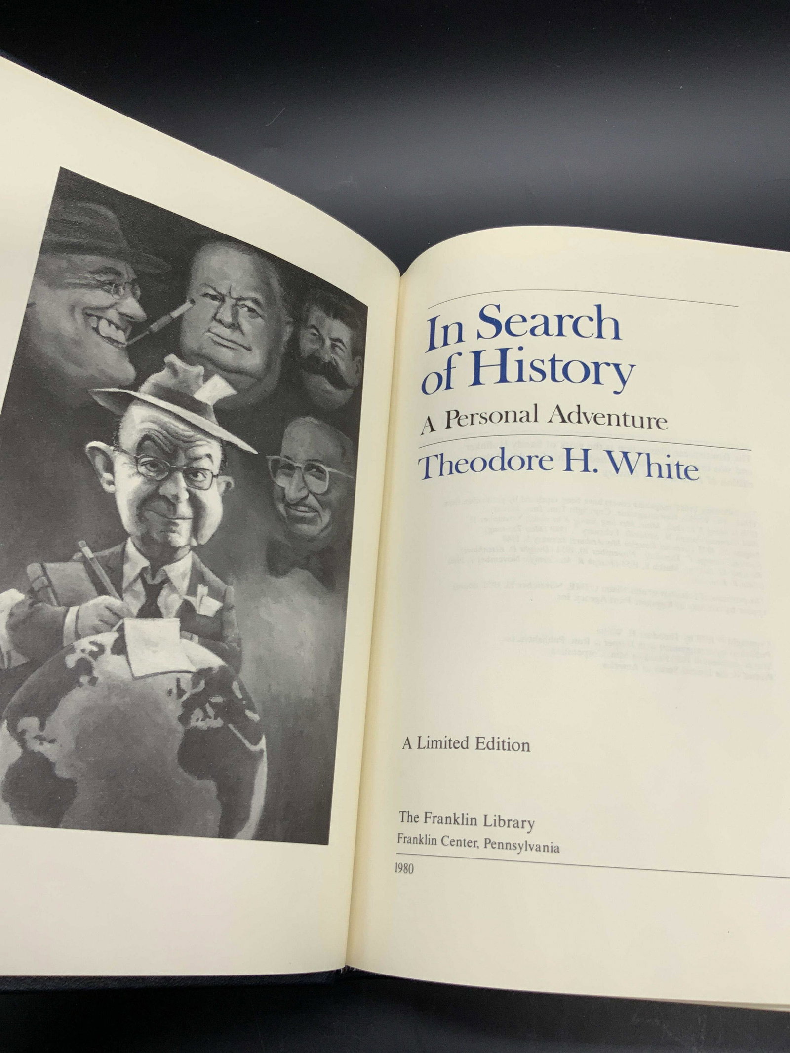 Signed THEODORE H. WHITE In Search Of History Book: Signed navy blue hued leather bound book titled In Search Of History by THEODORE H. WHITE. Signed by the author, THEODORE H. WHITE. Frontispiece is the work of Sandy Huffaker. A Limited edition book f