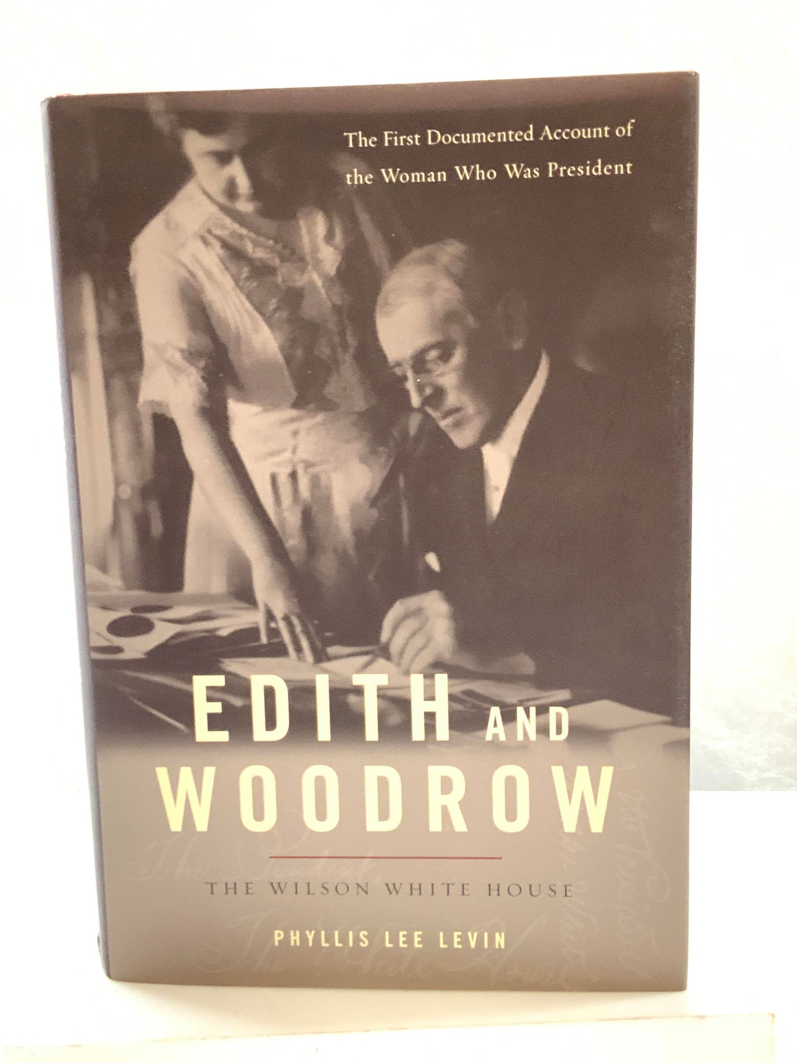 Signed Author Phyllis L Levin, Edith & Woodrow (1 of 9)